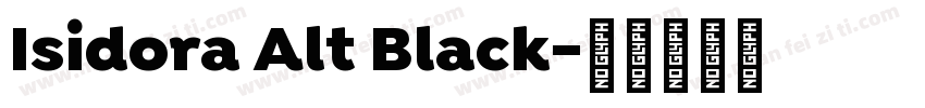 Isidora Alt Black字体转换